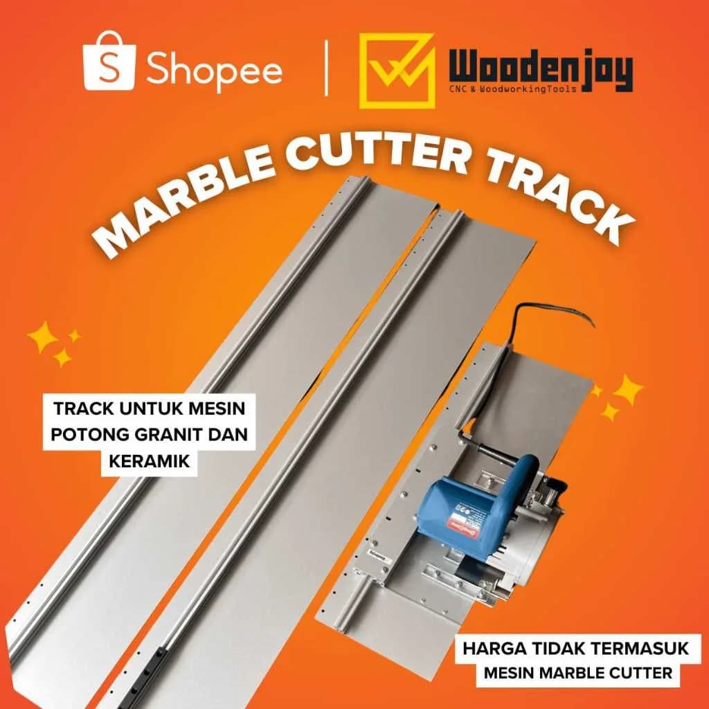 MARBLE CUTTER TRACK // TRACK UNTUK MESIN POTONG KERAMIK DAN GRANIT // REL UNTUK POTONG GRANIT BRAND WOODENJOY ( TANPA MESINNYA // RELL SAJA)