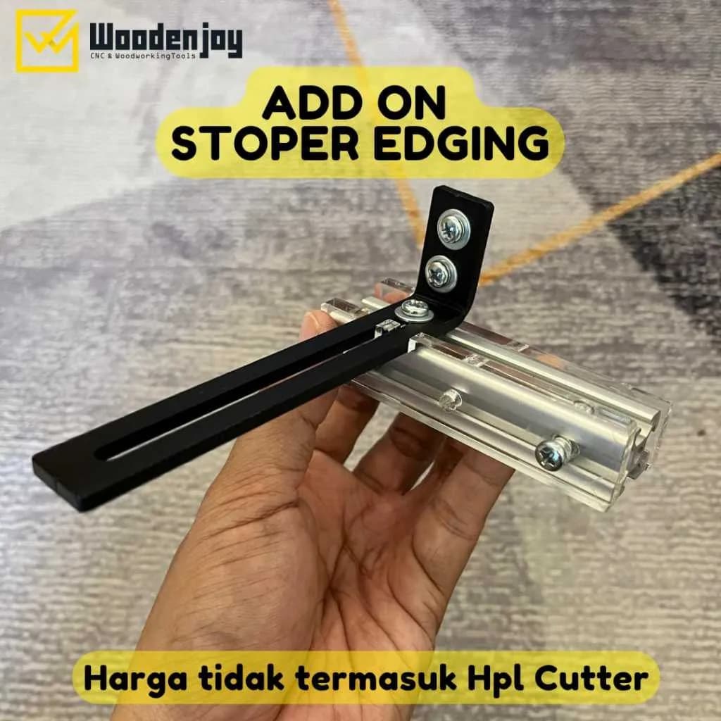 Add On Stoper Edging HPL Cutter Woodenjoy | Potong Edging Lebih Presisi